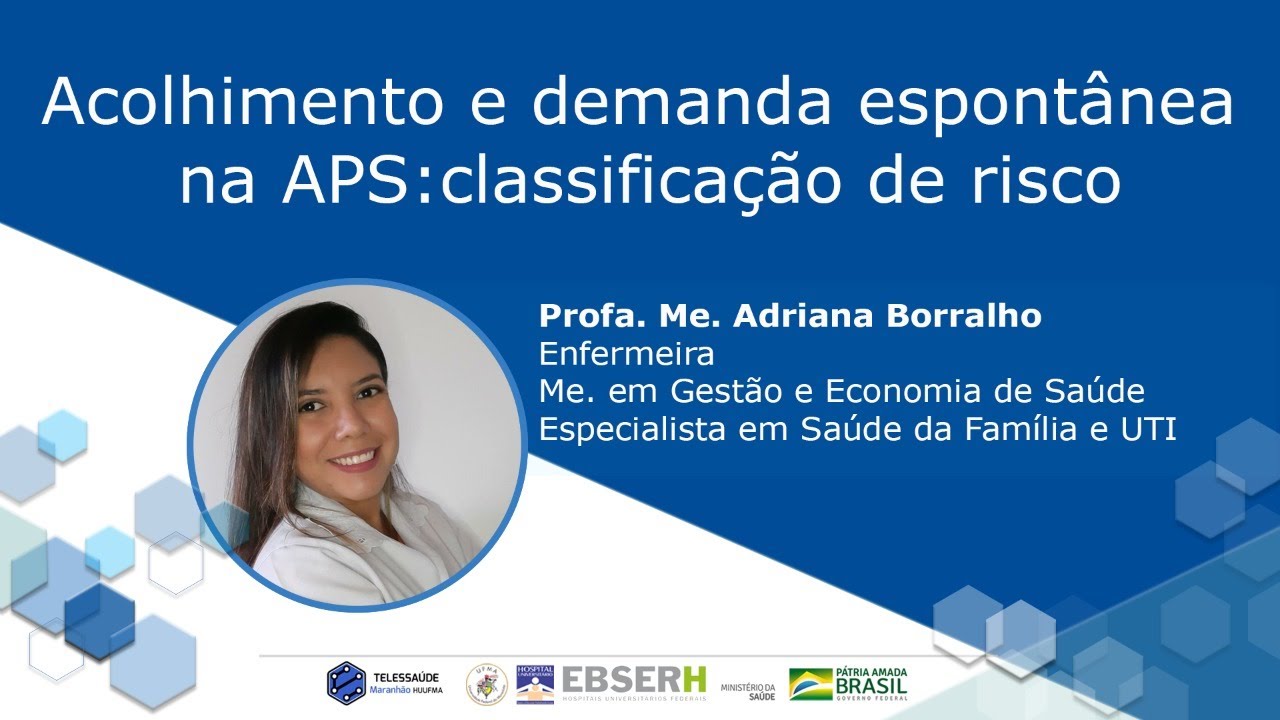 Acolhimento e demanda espontânea na APS: classificação de risco