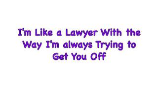 I&#39;m Like a Lawyer With the Way I&#39;m Always Trying to Get You Off (Fall Out Boy) lyrics