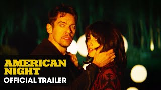 American Night Film Trailer