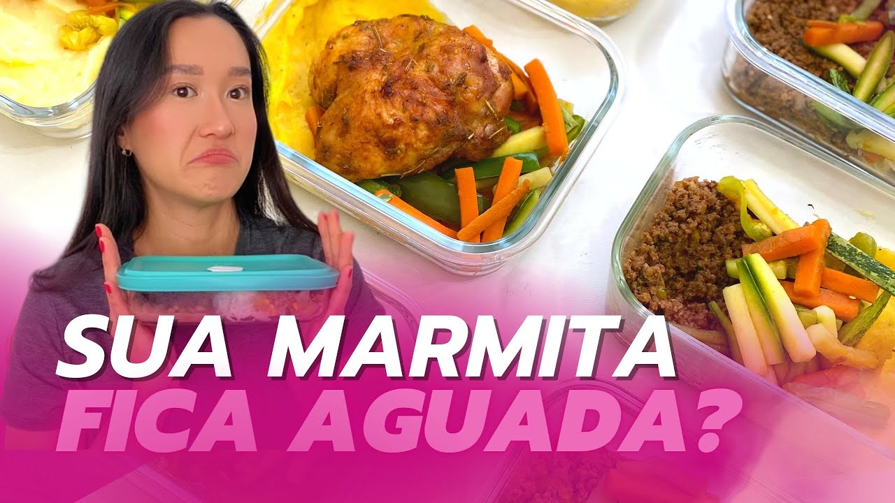 COMO CONGELAR E DESCONGELAR MARMITAS DA MANEIRA CORRETA