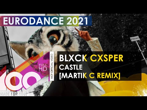 Blxck Cxsper - Castle (Martik C Remix)