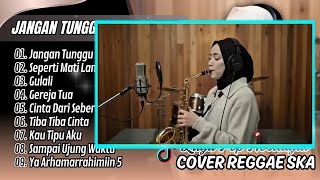 Download lagu DON'T WAIT FOR LONG - Cici Paramida | LIKE THE LIGHTS TURNING OUT - King Nassar || SKA REGGAE COV... mp3