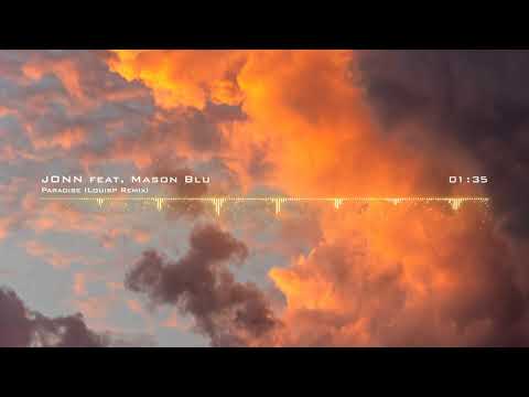 JONN feat. Mason Blu - Paradise (Louisp Remix)