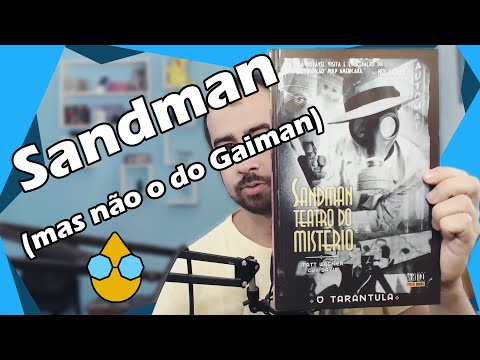 Sandman (Não o do Neil Gaiman) - Wesley Dodds / Teatro do Mistério - O Tarântula.