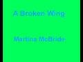 A Broken Wing  - Martina McBride - with lyrics