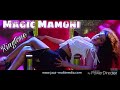 Magic Mamoni - New Bengali song ringtone - Singer - ( Neha kakkar )