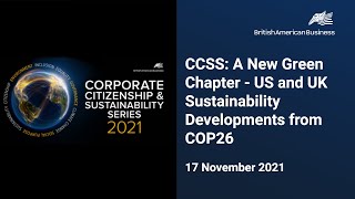 CCSS: A New Green Chapter - US and UK Sustainability Developments from COP26