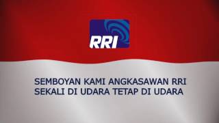 Download lagu MARS RADIO REPUBLIK INDONESIA (RRI) mp3