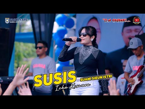 SUSIS - ICHA KISWARA - OM SAVANA SAKJOSE - DIESNATALIES SMKN KARE