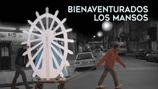 "Bienaventurados los mansos" completa en HD