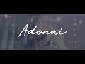 Adonai (Official Lyric Video -1) WorshipMob
