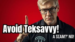 Teksavvy: The Nightmare You Didn't Know Existed