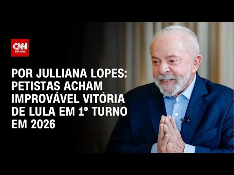 Petistas: Vitória de Lula no 1º turno é improvável em 2026 | CNN ARENA