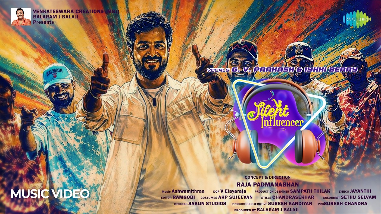 Silent Influencer - Music Video | G.V. Prakash Kumar | Iykki Berry | Balaram J Balaji |Dinesh Master