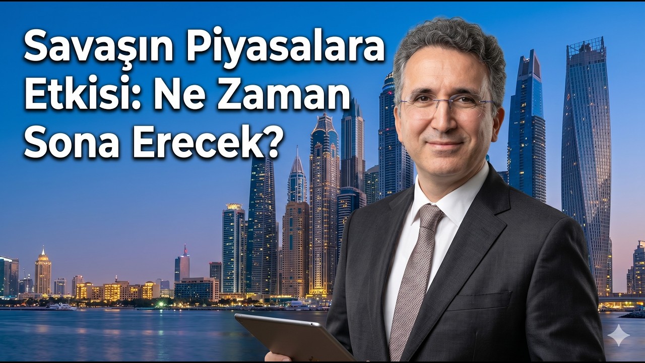 Savaşın Piyasalara Etkisi: Ne Zaman Sona Erecek?
