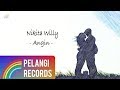Nikita Willy - Angin (Video Lirik)