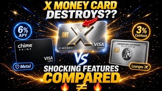 X Money Premium Card Features Compared to Chime Prime and American Express Platinum
