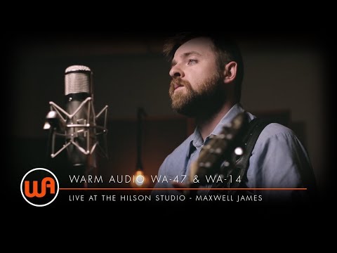 Warm Audio // Maxwell James "The More I Say, The Less I Know" - Live At The Hilson Studio | WA-47