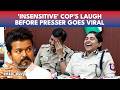 Tamil Nadu HORROR CM Vijay UNDER FIRE Police LAUGH At Child Murder Case Presser TVK Slammed