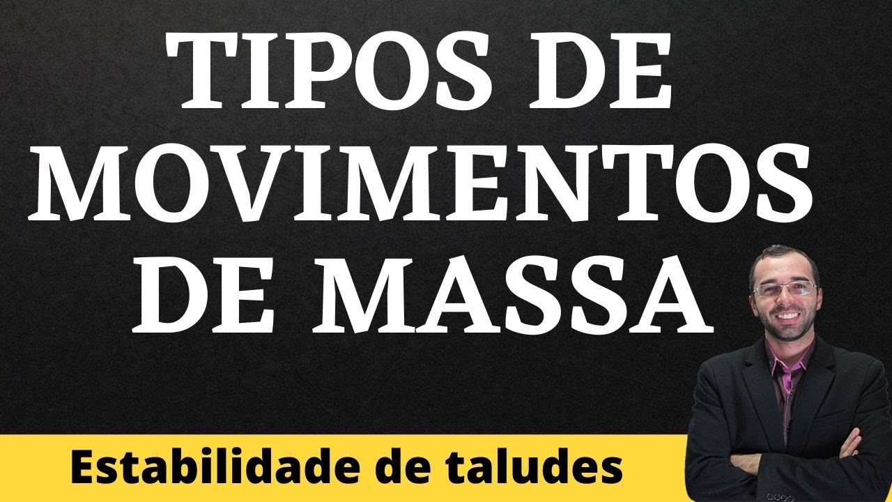 Conhece esses movimentos de massa? [GEOTECNIA: ESTABILIDADE DE TALUDES]