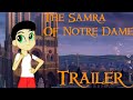 The Samra Of Notre Dame Trailer