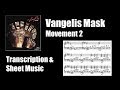 Vangelis - Mask mvmt 2 - cover & sheet music