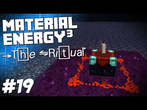 Material Energy^3 - Minecraft HQM - The Ritual #19
