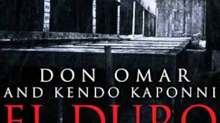 El Duro - Don Omar Ft. Kendo Kaponi