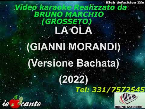 KARAOKE LA OLA (Versione Bachata) CON CORI ORIGINALI (DEMO) - GIANNI MORANDI