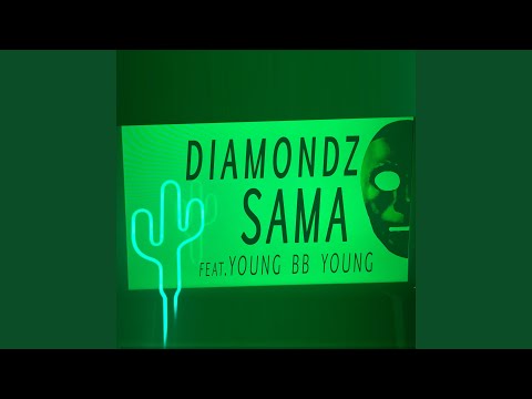 Sama (feat. Young BB Young)