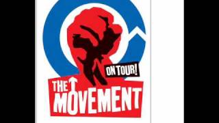 The Movement How Come?
