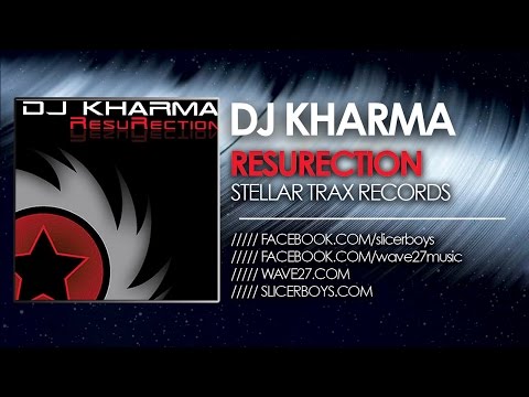 Dj Kharma - ResuRection ( Pacific Wave Radio Mix )