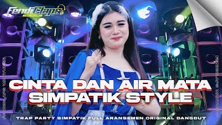 Download lagu DJ CINTA DAN AIR MATA SIMPATIK VIRAL 2K25 TRAP PARTY FULL ARANSEMEN DANGDUT ORIGINAL FENDICLAPS mp3