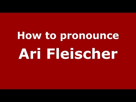 How to pronounce Ari Fleischer (American English/US) - PronounceNames.com