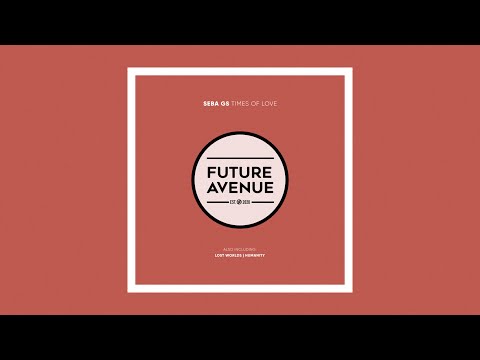 Seba GS - Lost Worlds [Future Avenue]