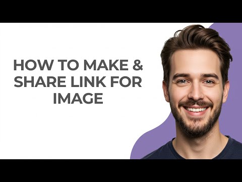 How To Make & Share Link For Image - GUIDE!