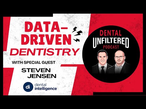 Data-Driven Dentistry with Steven Jensen of Dental Intelligence | Ep. 37