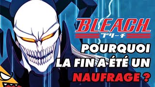 Pourquoi BLEACH a RATÉ SA FIN ? ⚔️