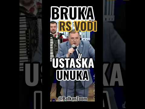 RS vodi ustaska unuka     😮👌  #smijeh #bosna #dodik