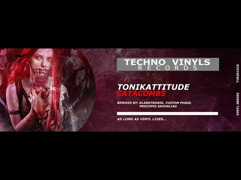 Tonikattitude - Catacombs (Custom Phase.  Remix)