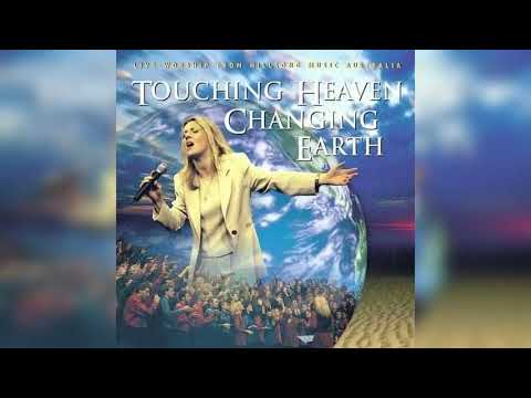 Touching Heaven Changing Earth Hillsong Live Album