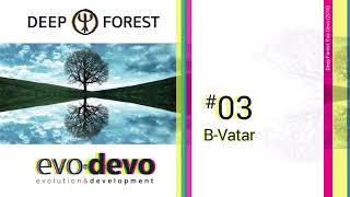 Deep Forest - B-Vatar (Evo Devo, 2016)