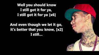 Still Got It - Tyga Feat. Drake // Lyrics On Screen [HD]