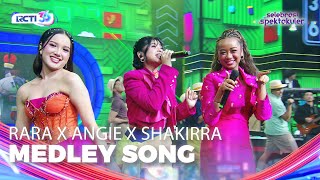 Download lagu Rara Sudirman x Angie Carvalho x Shakirra Vier - Medley | SELEBRASI SPEKTAKULER HUT RCTI 36 mp3
