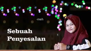 Download lagu sebuah penyesalan cover dimas gepenk mp3