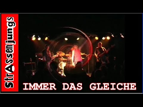 Strassenjungs "Immer das Gleiche" live @ Nachtleben Frankfurt 2007