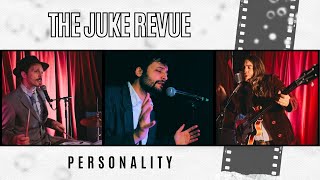 The Juke Revue - Personality