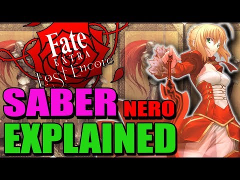 SABER Nero Explained - Fate / Extra Last Encore | Past & Lore - Abilities & Noble Phantasms