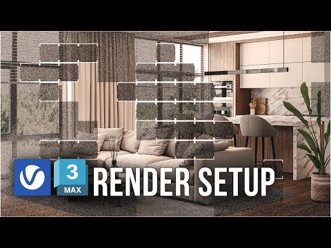 V-Ray Render Setup for Interior Rendering in 3Ds Max | Fast & Easy!