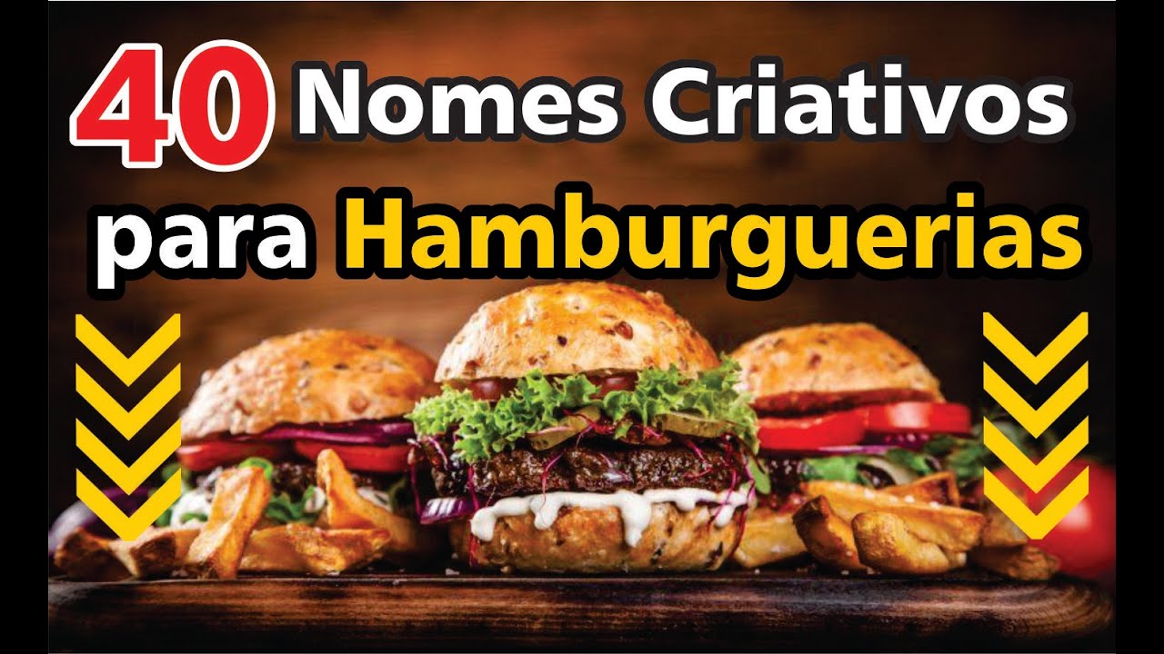 🍔 Nomes Para Hamburgueria - [Sugestões de Nomes para Hamburgueria]